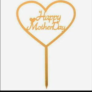 Happy Mothers Day Cake Topper